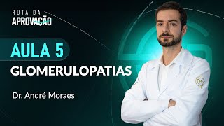 AULA 5  Glomerulopatias  Rota da Aprovação Revalida Inep 2023 [upl. by Berkshire]