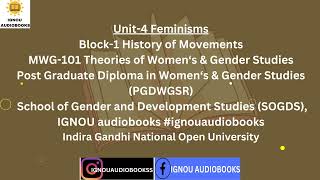 Unit4 Feminisms Block1 History of Movements MWG 101 PGDWGSR SOGDS ignou feminism womenpower [upl. by Ramor]