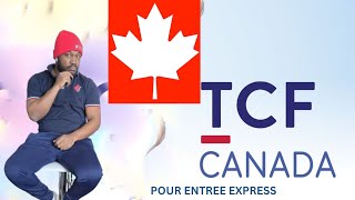 LE TCF CANADA POUR ENTREE EXPRESS [upl. by Secnirp956]