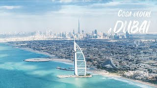 Viaggio a DUBAI  Cosa vedere assolutamente itinerario luoghi da vedere 4K [upl. by Ramat]