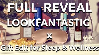 Full Reveal LOOKFANTASTIC x Gift Edit for Sleep amp Wellness box 2022 [upl. by Latrell]