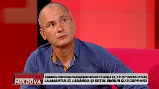 VORBEŞTE MOLDOVA SERGIU SPUNE CĂ SOŢIA SA A FUGIT PESTE HOTARE LA AMANTUL EI [upl. by Lauzon202]