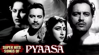 Pyaasa Hindi Movie  Old Classic Songs Collection  Guru Dutt Mala Sinha [upl. by Adnama]