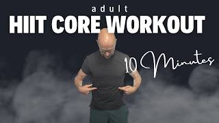 10 Minute Core HIIT For Adults Over 50 [upl. by Nnylarat854]