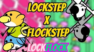 LockFlock Lockstep x Flock Step Mashup [upl. by Htenay]