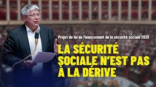 La sécurité sociale nest pas à la dérive PLFSS 2025 [upl. by Erbes2]