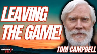 TOM CAMPBELL teaches Techniques on ESCAPING The SIMULATION [upl. by Ellenrad105]