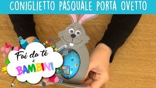 Coniglietto pasquale porta ovetto  Tutorial [upl. by Jessee]