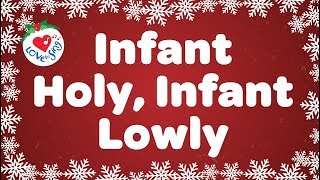 Infant Holy Infant Lowly with Lyrics  Christmas Carol amp Song [upl. by Mencher64]