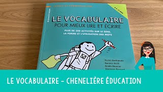 Le vocabulaire chenelière éducation [upl. by Auqenwahs]