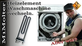 Heizelement Waschmaschine wechseln  so gehts [upl. by Karrah]