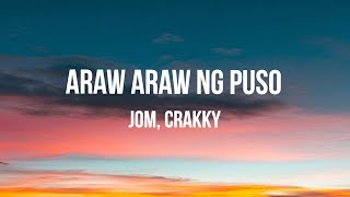 Araw araw ng puso Lyric video  Jom Crakky [upl. by Conal501]