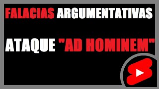 Falacias argumentativas ad hominem [upl. by Saraann]