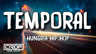 Hungria Hip Hop  Temporal Letra [upl. by Iteerp]