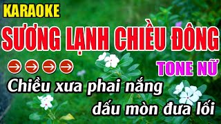 Sương Lạnh Chiều Đông Karaoke Tone Nữ Karaoke Phương Thảo  Beat Mới [upl. by Epul]