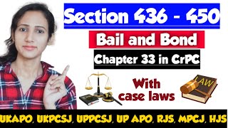 Sections 436 to 450 in CrPC  Bail and bond in CrPC  Chapter 33 in CrPC  UKAPO  UKPCSJ  RJS [upl. by Aicrag]