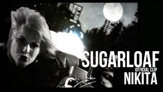 Sugarloaf  Nikita HQ official video [upl. by Cornwall781]