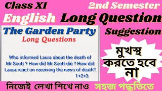 The Garden Party Long Questions 💯 Class 11 English 💯 Scotts death and Lauras reaction 💯 [upl. by Enerod]