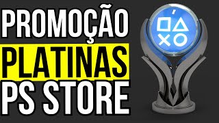 JOGOS COM PLATINAS EXTREMAMENTE FÁCEIS e BARATAS DA NOVA PROMOÇÃO DA PS STORE [upl. by Prudi]