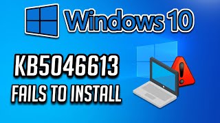 Fix KB5046613 Update Not Installing In Windows 10 PC [upl. by Rawden244]