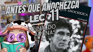 Antes que anochezca  Lecturitas ñoñas  Lectura 11 [upl. by Kcirted]