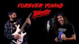 FOREVER YOUNG  Tyketto cover by Rikk Flame amp Pablo Costas [upl. by Sprage]