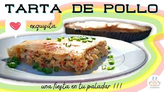 TARTA DE POLLO FÁCIL  Platos Argentinos [upl. by Miharbi]