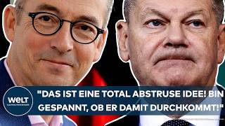 AMPELAUS Scholz quotDas ist eine total abstruse Idee Bin gespannt ob er damit durchkommtquot [upl. by True]