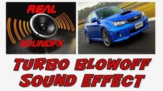 Turbo blowoff valve sound effect  subaru WRX sti realsoundFX [upl. by Earized]