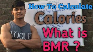 What is Calories How to calculate Calorie What is BMR and How to Fined BMR Calories bmr [upl. by Rehm]