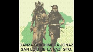 Danza Chichimeca Jonaz  Guanajuato [upl. by Rina]