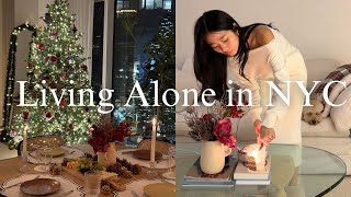 Living Alone  Simple week at home hosting dinners decorations organizing [upl. by Elbart]