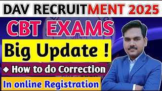 DAV Recruitment 2025 🔥 Big Update🎯How to Correct the Mistakes in Online Registration davrecruitment [upl. by Woo905]