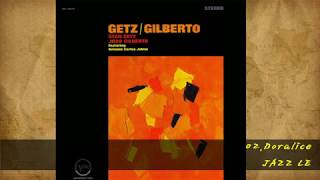 『Stan Getz／Joao Gilberto Featuring Antonio Carlos Jobim：Getz／Gilberto』 [upl. by Allanson]