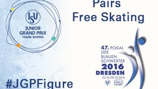 2016 ISU Junior Grand Prix  Dresden  Pairs Free Skate [upl. by Lydnek408]