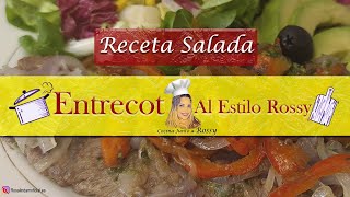 Receta de Entrecot al estilo Rossy  Cocina Junto a Rossy [upl. by Kentiga]