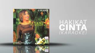 Dayang Nurfaizah  Hakikat Cinta Official Karaoke [upl. by Agneta]