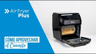 Air Fryer Plus EasyWays ¿Cómo aprovechar al máximo el Canasto [upl. by Soalokcin470]