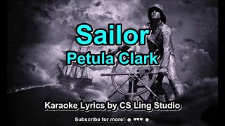 Sailor  Petula Clark  Karaoke Lyrics by CS Ling Studio [upl. by Lennahs]