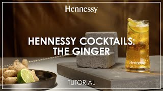 How to make a Hennessy Ginger cocktail  Hennessy [upl. by Dawn173]