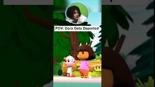 POV Dora Gets Deported 😂 funny memes comedy cartoon shorts [upl. by Zeuqcaj]