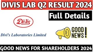 Divis Lab Q2 Result 2024Divis Lab Share latest news 2024Divis Lab Share good news 2024 [upl. by Ynnaej565]