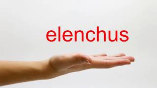 How to Pronounce elenchus  American English [upl. by Samira375]