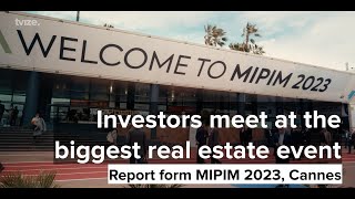 MIPIM 2023  Report from Cannes France [upl. by Hildagarde]