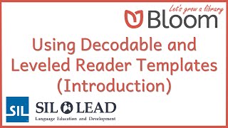 08 Bloom Using Decodable and Leveled Reader Templates Introduction [upl. by Silma]