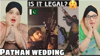 WTF Indian Reaction to Pathan Wedding Firing in Pakistan [upl. by Sinclare829]