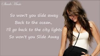 Miley Cyrus  Slide Away Lyrics [upl. by Narih]