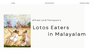 Lotos eaters summary in Malayalam Alfred Lord Tennyson Ugc NET SET [upl. by Ardet]