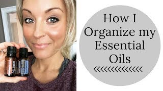 How I Organize My Essential Oils  BOGOs with doTERRA [upl. by Odnaloy]