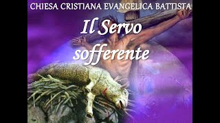 Il Servo sofferente Isaia 53 [upl. by Hgielyk]